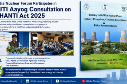 INEF 2026 Policy Recommendations Report outlining the roadmap for India's nuclear growth and 100 GWe nuclear power target by 2047